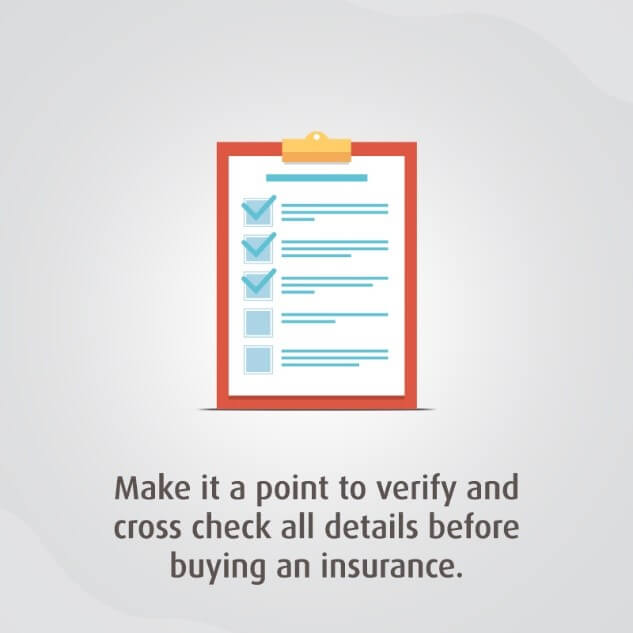 Verify and Check all Details Before Buying Insurance
